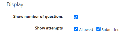 check box show number of questions show attempts allowed or submitted