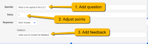 1 arrow pointing to add question input field 2 arrow pointing to adjust points input box 3 arrow pointing to add feedback