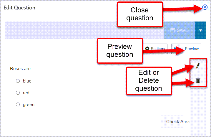 arrows pointing to X to close question preview edit and delete question